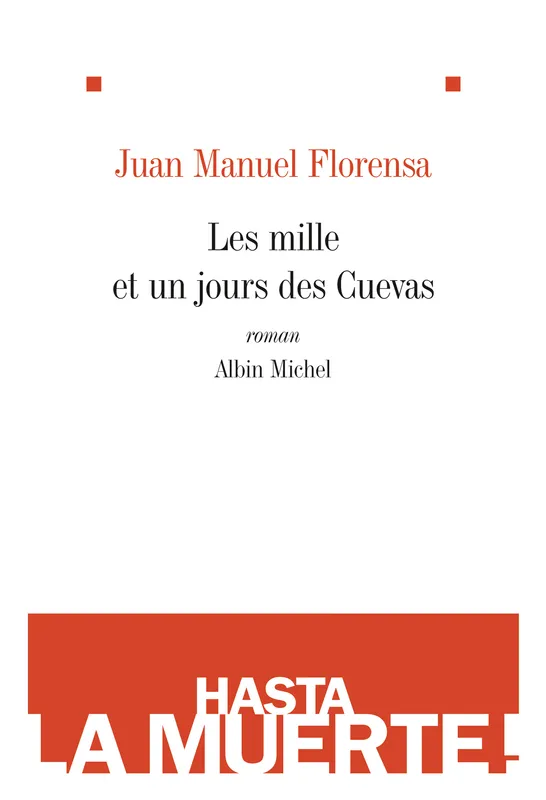Les Mille et un jours des Cuevas Juan Manuel Florensa