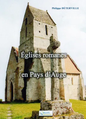Églises romanes en Pays d'Auge