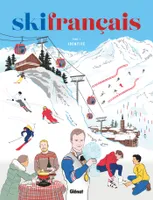 1, Ski français - Tome 01