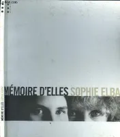 Mémoire d'elles Elbaz, Sophie