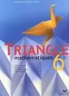 Triangle Mathématiques 6e - Livre de l'élève, éd. 2005, programme 2005