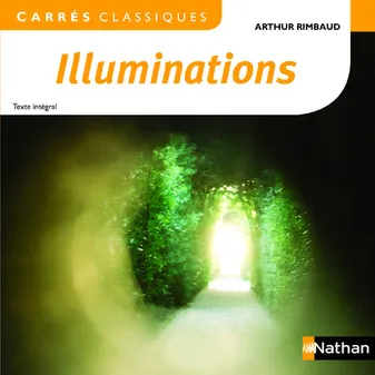 Illuminations - Rimbaud - 13, 1873-1875