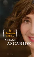 Je chemine avec Ariane Ascaride