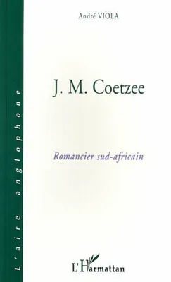 J. M. COETZEE, Romancier africain
