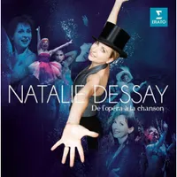 CD / De l'opéra à la chanson / Natalie DESSAY