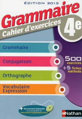 Grammaire 4e - Cahier d'exercices