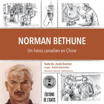 Norman Bethune, Un héros canadien en Chine