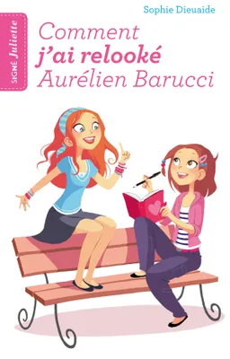 Signé Juliette, Comment j'ai relooké Aurélien Barucci