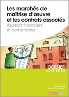 Les marchés de maîtrise d'oeuvre et les contrats associés, Aspects financiers et comptables