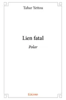 Lien fatal, Polar