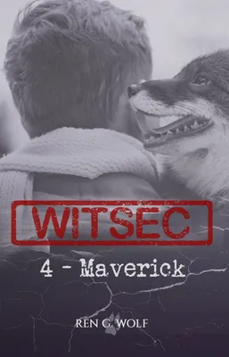 WITSEC, Tome 4 : Maverick