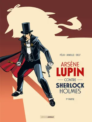 1, Arsène Lupin contre Sherlock Holmes  - vol. 01/2