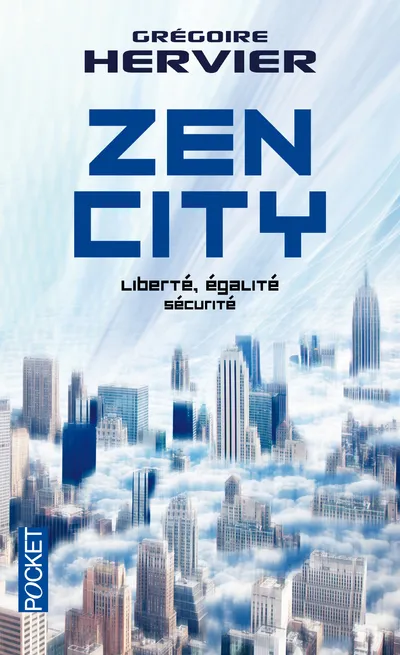 Livres Littératures de l'imaginaire Science-Fiction Zen City Grégoire Hervier