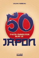 50 Faits insolites sur le Japon