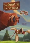 Les rebelles de la forêt, l'album du film