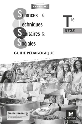 Sciences et techniques sanitaires et sociales terminale ST2S / guide pédagogique