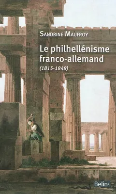 Le philhellénisme franco-allemand (1815-1848), 1815-1848