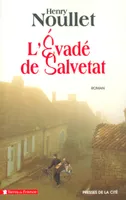 L'évadé de Salvetat, roman