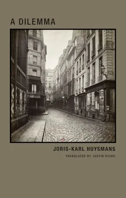 Joris-Karl Huysmans A Dilemma /anglais