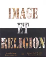 Image et religion dans l'Antiquité gréco-romaine, actes du colloque de Rome, 11-13 décembre 2003