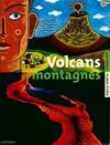 Volcans et monatgnes