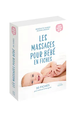 Les massages pour bébé en fiches