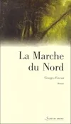 Les chroniques de l'empire, [1], La Marche du Nord, roman