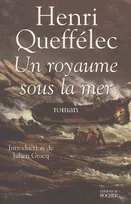 ROYAUME SOUS LA MER (UN), roman