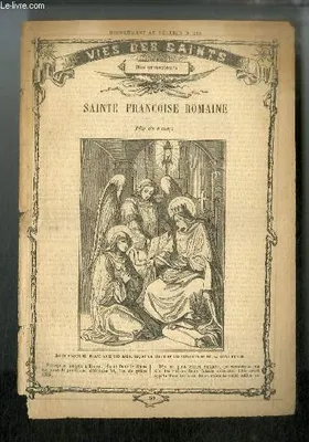 Vies des Saints n° 57 - Sainte Françoise romaine, fête du 9 mars