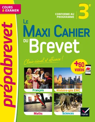 Le Maxi Cahier du Brevet (tout-en-un) - Brevet 2024, cours, quiz, sujets & vidéos