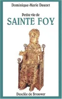 Petite Vie de Sainte Foy