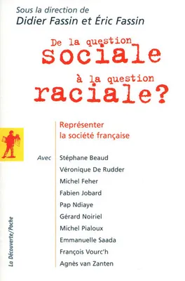 De la question sociale à la question raciale ?, représenter la société française