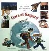 Le tour du monde de Clara et Gaspard