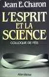 L'Esprit et la science., [1], L' Esprit et la Science, Colloque de Fès