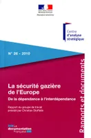 La sécurité gazière de l'Europe, de la dépendance à l'interdépendance