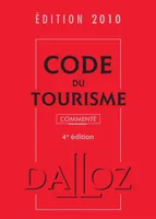 Code du tourisme 2010 / commenté