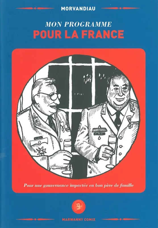 Livres BD Les Classiques Mon programme pour la France, Pour une gouvernance impactée en bon père de famille Morvandiau