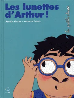 La petite classe, Les lunettes d'Arthur !