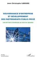 Gouvernance d'entreprise et développement des partenariats public-privé, Cas de pays d'Afrique au Sud du Sahara