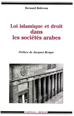 Loi islamique et droit dans les sociétés arabes - mutations des systèmes juridiques du Moyen-Orient, mutations des systèmes juridiques du Moyen-Orient