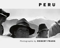 ROBERT FRANK PERU /ANGLAIS