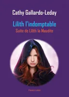Lilith l’indomptable Tome 2