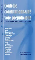 Le contrôle de constitutionnalité par voie préjudicielle en France, quelles pratiques ?