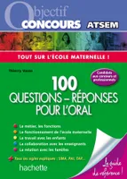 Objectif Concours Atsem - 100 questions réponses pour l'Oral