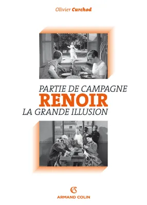 Renoir, Partie de campagne - La Grande Illusion