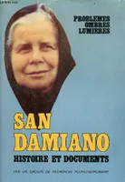 San Damiano. Histoirte et documents, histoire et documents