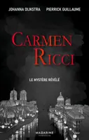 Carmen Ricci, le mystère révélé