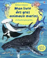 Mon livre des gros animaux marins et d'autres plus petits...