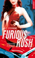 1, Furious rush - tome 1