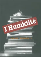 HUMIDITE (L')